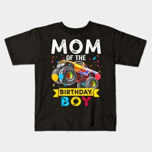 Mom of the Birthday Boy Monster Truck Birthday Kids T-Shirt